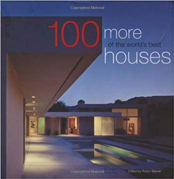 Download Architecture book, Architecture book, Download Free Architecture Book, دانلود کتاب معماری, کتاب معماری, مهندسی معماری, کتابهای معماری, دانلود معماری, کتابهای معماری, کتب معماری, دانلود کتب معماری 100 More of the World's Best Houses دانلود کتاب 100 More of the World's Best Houses کتاب 100 More of the World's Best Houses دانلود 100 More of the World's Best Houses