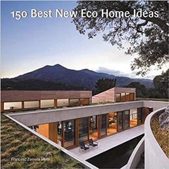 Download Architecture book, Architecture book, Download Free Architecture Book, دانلود کتاب معماری, کتاب معماری, مهندسی معماری, کتابهای معماری, دانلود معماری, کتابهای معماری, کتب معماری, دانلود کتب معماری 150 Best New Eco Home Ideas دانلود کتاب 150 Best New Eco Home Ideas کتاب 150 Best New Eco Home Ideas دانلود 150 Best New Eco Home Ideas