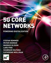 5G Core Networks - Powering Digitalization, 2019