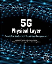 5G Physical Layer Principles, Models And Technology Components, 2018