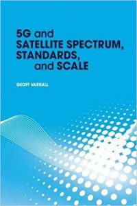 5G And Satellite Spectrum, Standards, And Scale, 2018