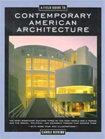 A Field Guide To Contemporary American Architecture, 1998