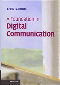 A Foundation In Digital Communication, 2009