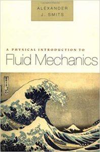 A Physical Introduction To Fluid Mechanics, 2nd ed, 2019