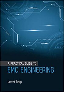 A Practical Guide To Emc Engineering, 2017