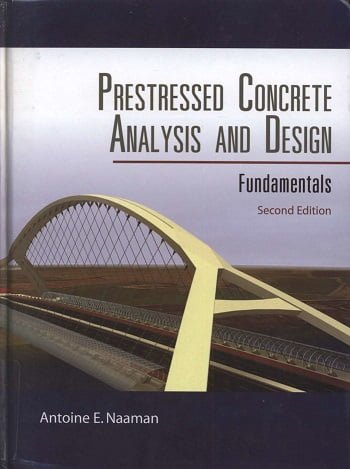 A. E. Naaman, Prestressed Concrete Analysis and Design Fundamentals, 2nd ed, 2004