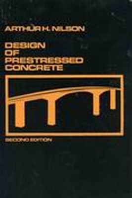 A. H. Nilson, Design of Prestressed Concrete, 2nd ed, 1987