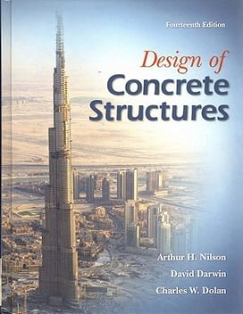 A.H. Nilson, Design of Concrete Structures, 14th Ed, 2010