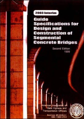 AASHTO, Guide Specifications for Design and Construction of Segmental Concrete Bridges, 2nd ed, 1999