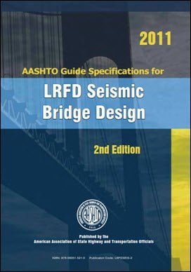 AASHTO Guide Specifications for LRFD Seismic Bridge Design, 2nd ed, 2011