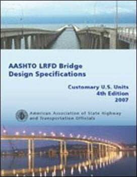 AASHTO LRFD Bridge Design Specifications - SI Units, 2007