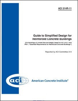 ACI Committee 314R-11 Guide to Simplified Design for Reinforced Concrete Buildings, 2012