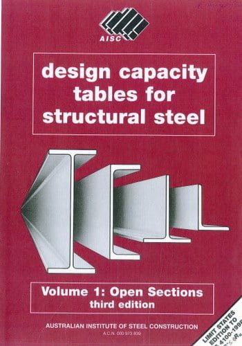 AISC, Design Capacity Tables For Structural Steel - Volume 1 Open Sections, 3rd ed, 1999