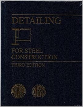 AISC, Detailing for Steel Construction, 3rd ed, 2009