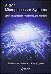 ARM Microprocessor Systems - Cortex-M Architecture Programming and Interfacing