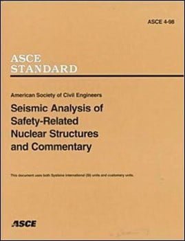 ASCE, Seismic Analysis of Safety-Related Nuclear Structures and Commentary, 2000