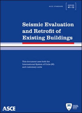 ASCE Seismic Evaluation and Retrofit of Existing Buildings, 2014