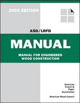 ASD-LRFD Manual, Manual For Engineered Wood Construction, 2006