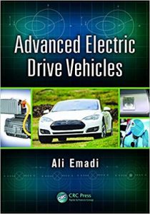 Advanced Electric Drive Vehicles (Energy, Power Electronics, And Machines), 2014