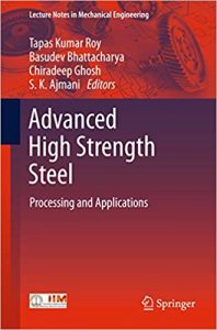 Advanced High Strength Steel - Processing And Applications, 2018