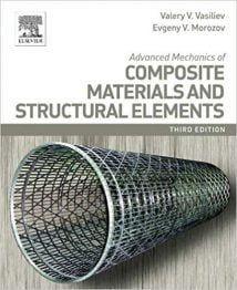 Advanced Mechanics Of Composite Materials And Structural Elements, 2013