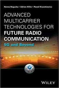 Advanced Multicarrier Technologies For Future Radio Communication - 5G And Beyond, 2017