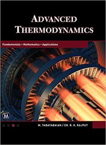 Advanced Thermodynamics - Fundamentals, Mathematics, Applications, 2018