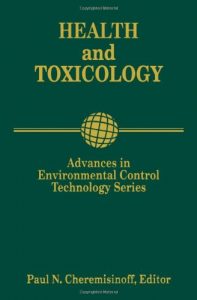 Advances In Environmental Control Technology - Health And Toxicology, 1997