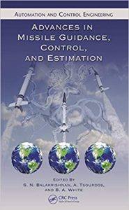 Advances In Missile Guidance, Control, And Estimation, 2012