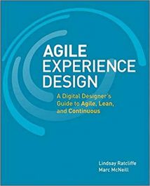 Agile Experience Design - A Digital Designer'S Guide To Agile, Lean, And Continuous, 2011.epub