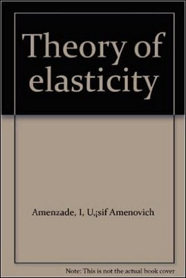 Amenzade Yu A., Theory of Elasticity, 1979