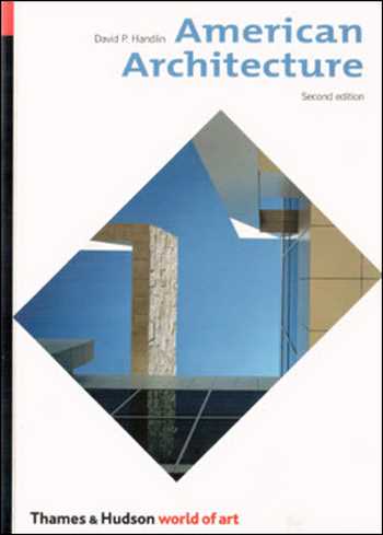 Download Architecture book, Architecture book, Download Free Architecture Book, دانلود کتاب معماری, کتاب معماری, مهندسی معماری, کتابهای معماری, دانلود معماری, کتابهای معماری, کتب معماری, دانلود کتب معماری American Architecture Second Edition , دانلود کتاب American Architecture Second Edition , کتاب American Architecture Second Edition , دانلود American Architecture Second Edition ,