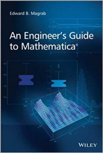 An Engineer'S Guide To Mathematica, 2014