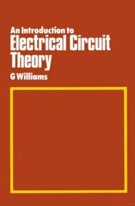 An Introduction to Electrical Circuit Theory