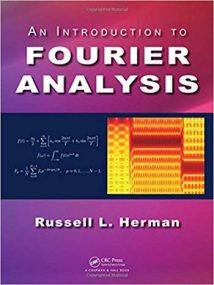 An Introduction To Fourier Analysis, 2017