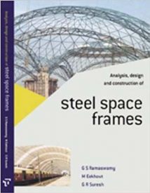 Analysis, Design And Construction Of Steel Space Frames, 2002