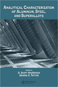 Analytical Characterization Of Aluminum, Steel, And Superalloys, 2005