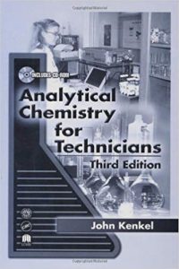 Analytical Chemistry For Technicians, 3rd ed, 2002