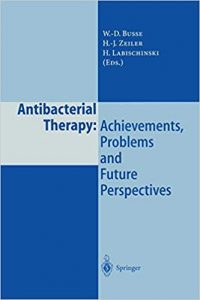 Antibacterial Therapy Achievements, Problems And Future Perspectives, 1997