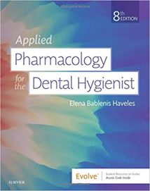 Applied Pharmacology For The Dental Hygienist, 8th ed, 2020