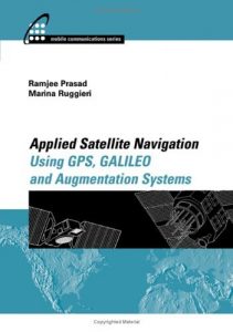 Applied Satellite Navigation Using Gps, Galileo, And Augmentation Systems, 2005