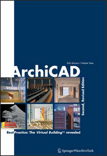 Download Architecture book, Architecture book, Download Free Architecture Book, دانلود کتاب معماری, کتاب معماری, مهندسی معماری, کتابهای معماری, دانلود معماری, کتابهای معماری, کتب معماری, دانلود کتب معماری ArchiCAD Best Practice The Virtual Building Revealed , دانلود کتاب ArchiCAD Best Practice The Virtual Building Revealed , کتاب ArchiCAD Best Practice The Virtual Building Revealed , دانلود ArchiCAD Best Practice The Virtual Building Revealed ,