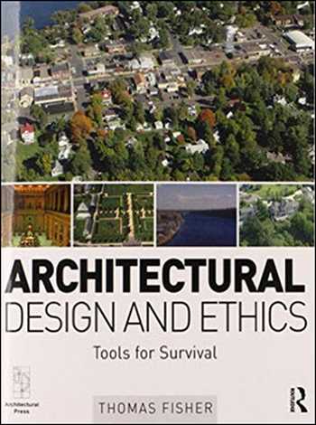 Download Architecture book, Architecture book, Download Free Architecture Book, دانلود کتاب معماری, کتاب معماری, مهندسی معماری, کتابهای معماری, دانلود معماری, کتابهای معماری, کتب معماری, دانلود کتب معماری Architectural Design and Ethics Tools for Survival , دانلود کتاب Architectural Design and Ethics Tools for Survival , کتاب Architectural Design and Ethics Tools for Survival , دانلود Architectural Design and Ethics Tools for Survival ,