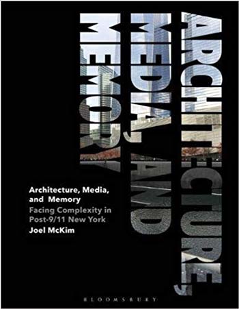 Download Architecture book, Architecture book, Download Free Architecture Book, دانلود کتاب معماری, کتاب معماری, مهندسی معماری, کتابهای معماری, دانلود معماری, کتابهای معماری, کتب معماری, دانلود کتب معماری Architecture Media and Memory - Facing Complexity in Post-9-11 New York دانلود کتاب Architecture Media and Memory - Facing Complexity in Post-9-11 New York کتاب Architecture Media and Memory - Facing Complexity in Post-9-11 New York دانلود Architecture Media and Memory - Facing Complexity in Post-9-11 New York