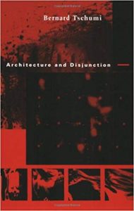 Architecture and Disjunction 3rd Edition, 3rd ed, 1996