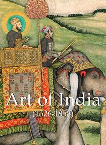 Art Of India - The Mughal Empire, 2014