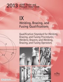 Asme Sec Ix 2013 Asme Boiler And Pressure Vessel Cod, 2013th ed, 2013