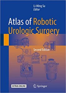 Atlas Of Robotic Urologic Surgery, 2nd ed, 2017