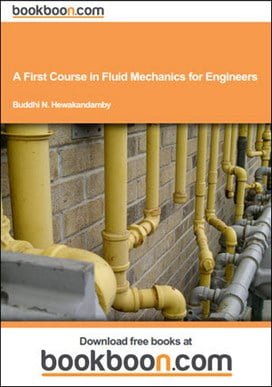 B. N. Hewakandamby, A First Course in Fluid Mechanics for Engineers, 2012