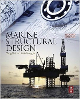 Bai Y., Marine Structural Design, 2nd ed, 2016